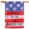 Toland Home Garden Patriotic Stars and Stripes "Proud To Be An American" Outdoor Flag - 40" x 28"